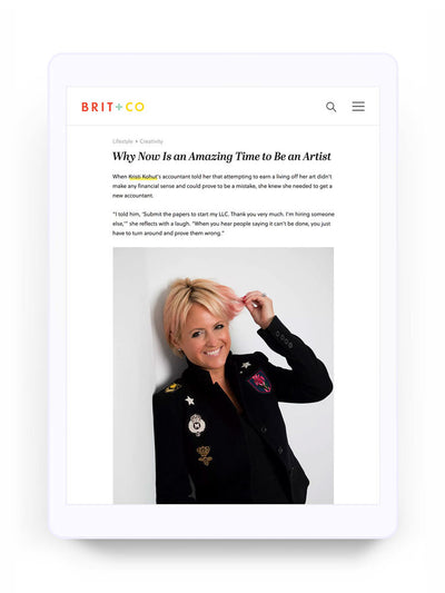 Brit+Co: Why Now Is an Amazing Time to Be an Artist